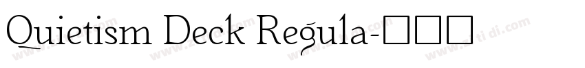 Quietism Deck Regula字体转换